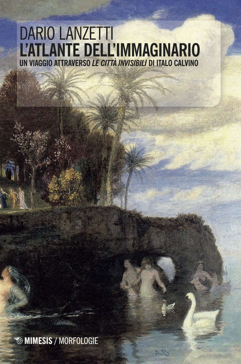 l atlante dell immaginario le citta invisibili dilameART